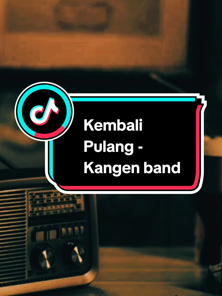 Bagian 1261 | Kembali Pulang - Kangen Band #liriklagu #lagu2000an #lagunostalgia #musikditiktok #vibesstory #fyp #kangenband #kembalipulang 