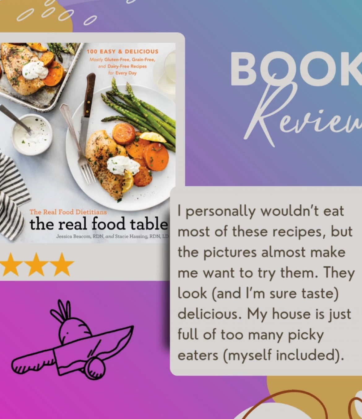 #BookTok #cookbook #cooking #cookingtiktok #recipes #recipesoftiktok #therealfooddietitians  I personally wouldn’t eat most of these recipes, but the pictures almost make me want to try them. They look (and I’m sure taste) delicious. My house is just full of too many picky eaters (myself included). ⭐️⭐️⭐️