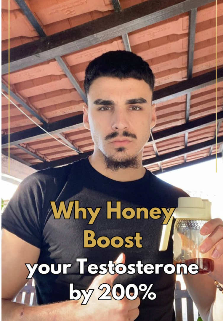 HOW HONEY INCREASES YOUR TESTOSTERONE💯