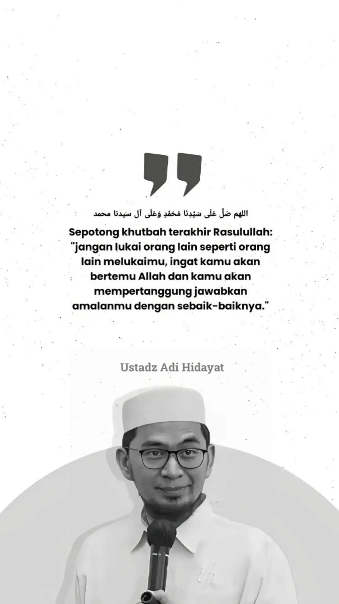 #ustadzadihidayat #foryouU#qoutes #storytime #syairarab #arabicsong #bagindarasulullah #rasulullah #xybca #foryou