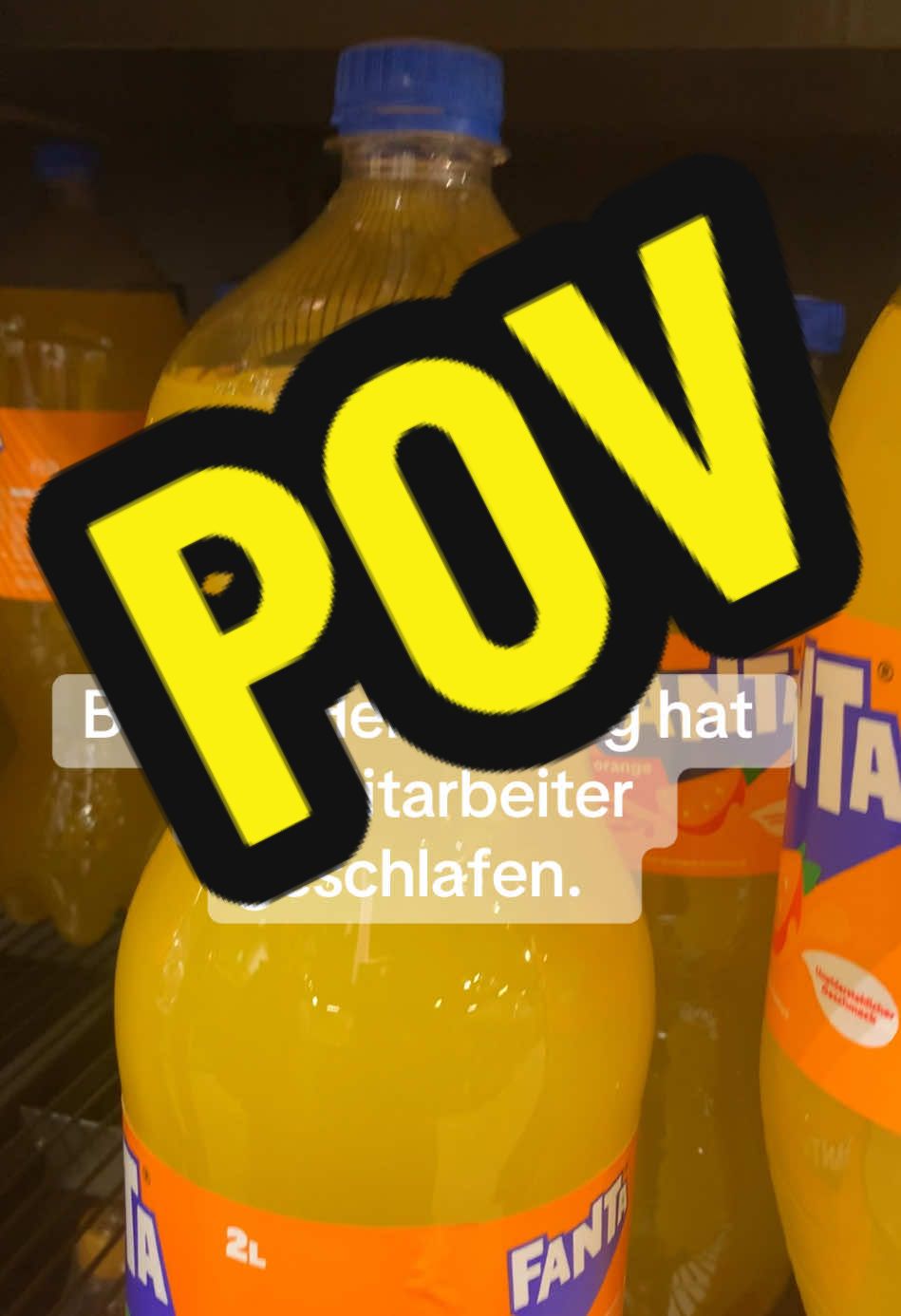 POV: #fail #fanta #unbezahltewerbung #fy #fyp #crazy #pov #december #foodandtrink 