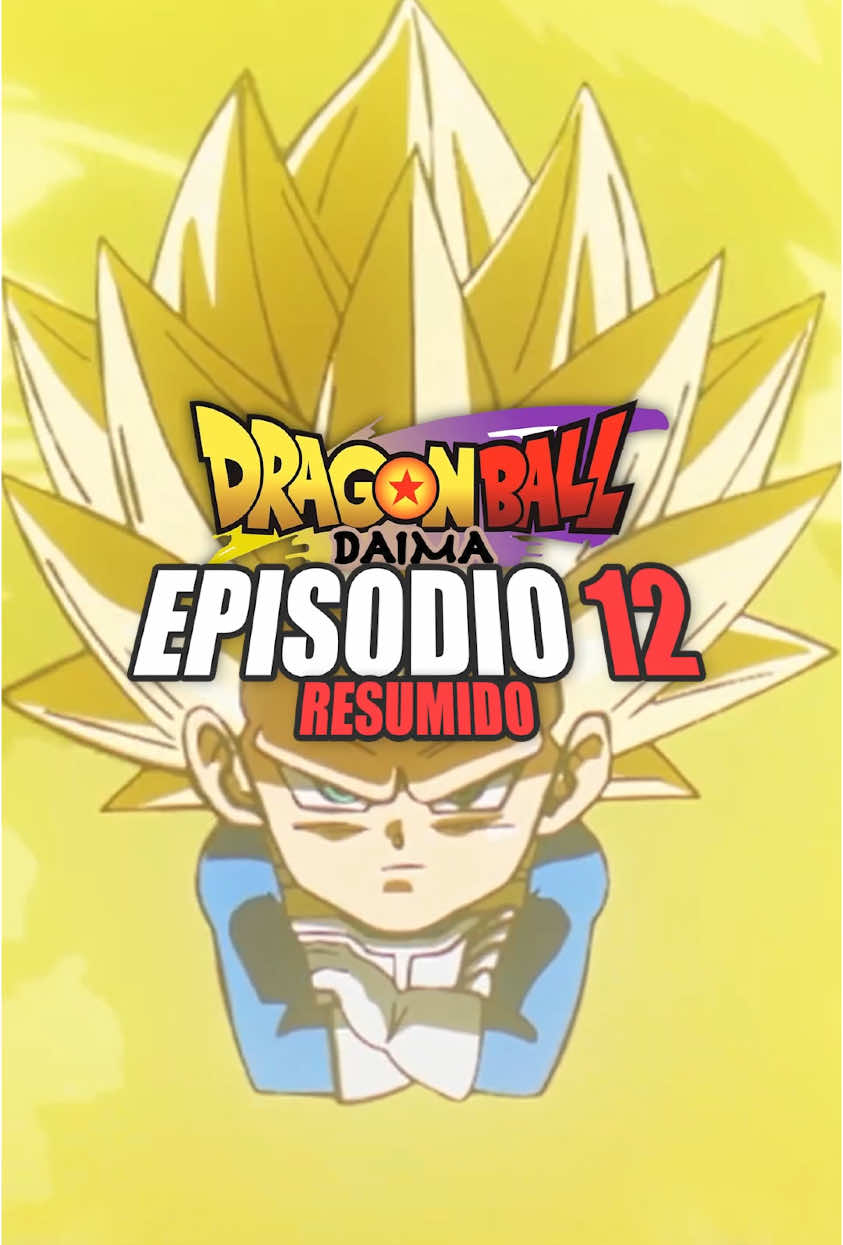 Capitulo 12 de #dragonballdaima resumido #parat #vegeta #vegetassj3 #dragonball 