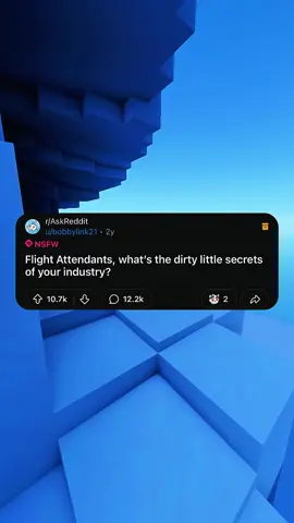 Flight Attendants, what's the dirty little secrets of your industry? #redditstories #askreddit #reddit #fyp #redditreadings #redditreadings #story 