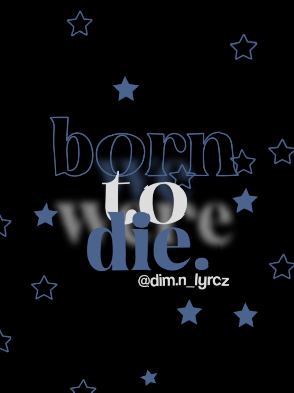 17:50 | Born To Die - Lana Del Rey . . this is the last time, 'cause you and i, we were born to die. . . . #borntodie  #lanadelrey  #lana  #lyrics_songs  #fouryou  #letras  #edit  #lyric  #foryoupag  #tipografia  #fyp  #borntodie  #sexta  #lyrics_songs  #tipografia  #lanadelrey  . . . . . . . . . . . .