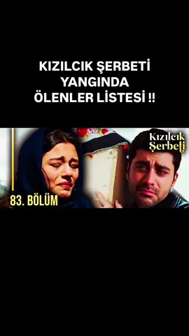 İşte Kızılcık Şerbeti’nde yangında ölenlerin tam listesi .. #kızılcıkşerbeti #kızılcıkşerbetiyangın #kizilcikserbeti #fyppppppppppppppppppppppp 