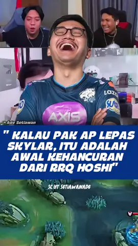 mas ade : pak ap kalau lepasin skylar,itu awal kehancuran RRQ #MLBBM6 #MLBBM6TorchRelay #GreaterThanEver #SKYLAR #RRQAP #setiawanade 