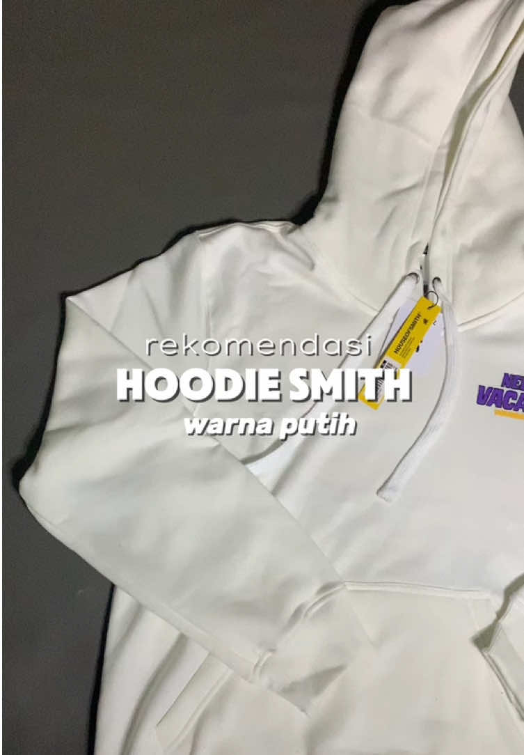 akhirnya nemuin hoodie putih impian kaya gini🫶🏻 #hoodiepria #sweater #smith #houseofsmith #hoodiesmith #sweaterpria #hoodiepria #kadocowok 