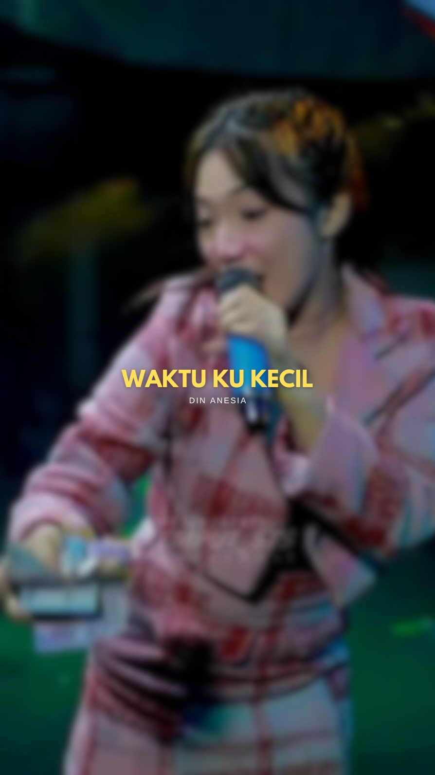 WAKTU KU KECIL / Din Annesia   tembak tembak dor dor dor #waktukukecil  #dinannesia #sts #kemputsts #trend #story #liriklagu #dangdut #koplo  #dangdutanae #template #daricapcutketiktok #CapCut