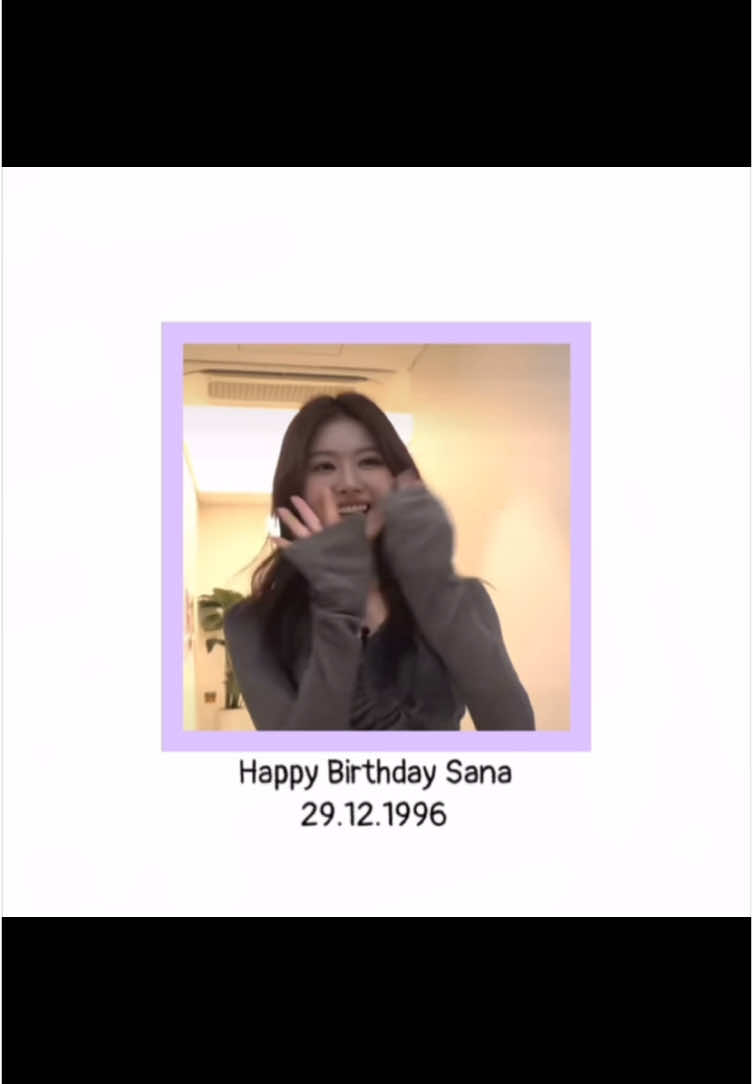 Happy birthday Sana 💜  ( cumpleaños adelantado: #sana #twice #once #birthday #vlive #december #1996 #fyp #lovelys #savely #tiktok ) @TWICE —— > 🎁 