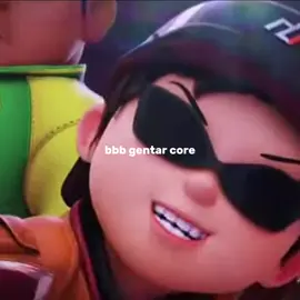 gentar core #boboiboyfyp #fypシ #boboiboy #moots? #gentar #boboiboygalaxy 