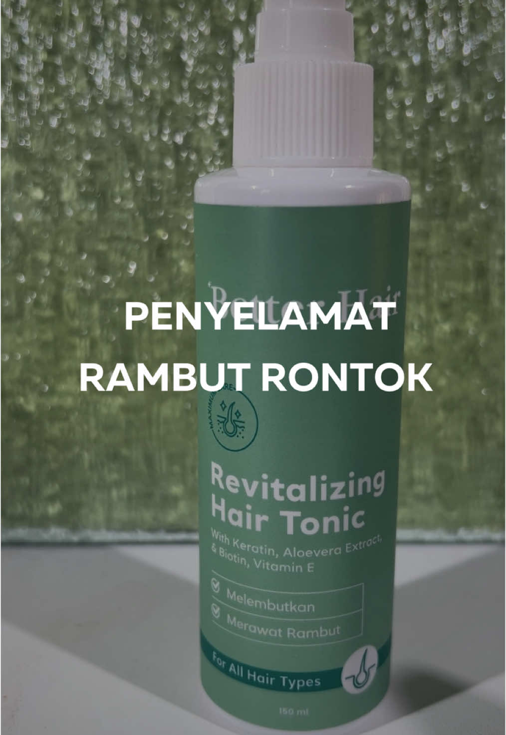 REVITALIZING HAIR TONIC BY BETTER HAIR✨ Penyelamat rambut rontok. #betterhair #hairtonic #hairtreatment #revitalizinghairtonic #perawatanrambut #storytelling #rambutberkilau #betterstartwithbetterhair #fyp 