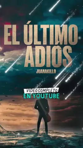 Juanakillo - El Último Adiós  🎸Canción completa en el link de la bio👆 #rock #music #RockLatino #BaladaRock #rockandroll 