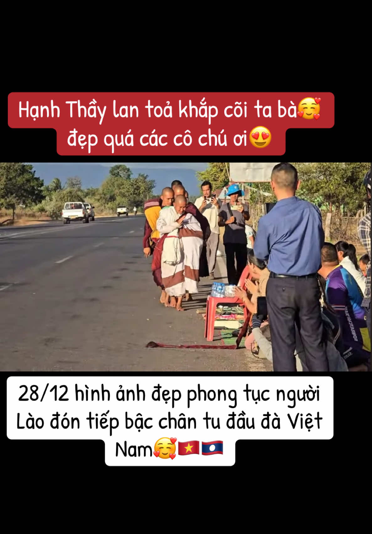 28/12 hình ảnh đẹp phong tục người Lào đón tiếp bậc chân tu đầu đà Việt Nam🥰🇻🇳🇱🇦#longkadaily #thayminhtue #thichminhtue #minhtue #suminhtue #minhtang #thayminhtuemoinhat 