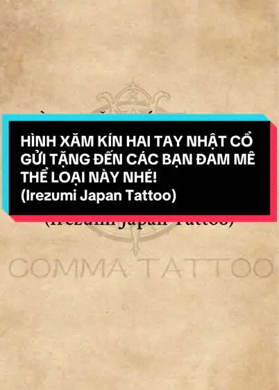 HÌNH XĂM KÍN HAI TAY NHẬT CỔ GỬI TẶNG ĐẾN CÁC BẠN ĐAM MÊ THỂ LOẠI NÀY NHÉ!#tattoos #art #cute #commatattoo #commatattoostudio #tattoodesign #irezumi #irezumitattoo #japan #japanese #korea #xh #xuhuong #xuhuongtiktok #hinhxamdep #viral #quan4 #xamuytinquan4 #hinhxam #mini 