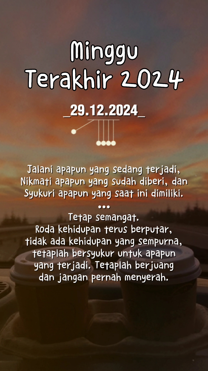 Minggu Penghujung Tahun 2024 . . . .  #templatecapcut  #happyweekend  #happysunday  #template  #fypシ #29desember2024  #fypdong  #motivasi  #storywa  #dedikawan #CapCut 