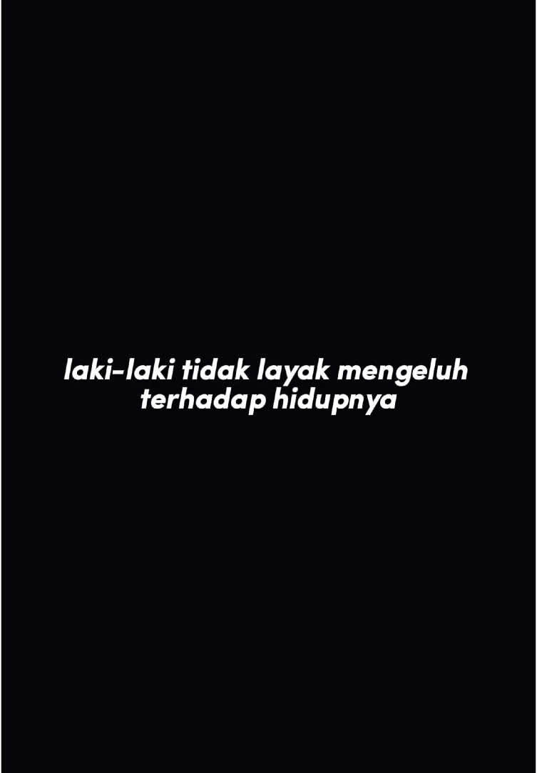 #CapCut laki laki tidak layak mengeluh terhadap hidupnya #ceesve🤓 #challenge #endeavor #experience #success #vision #endurance #norisknofun 