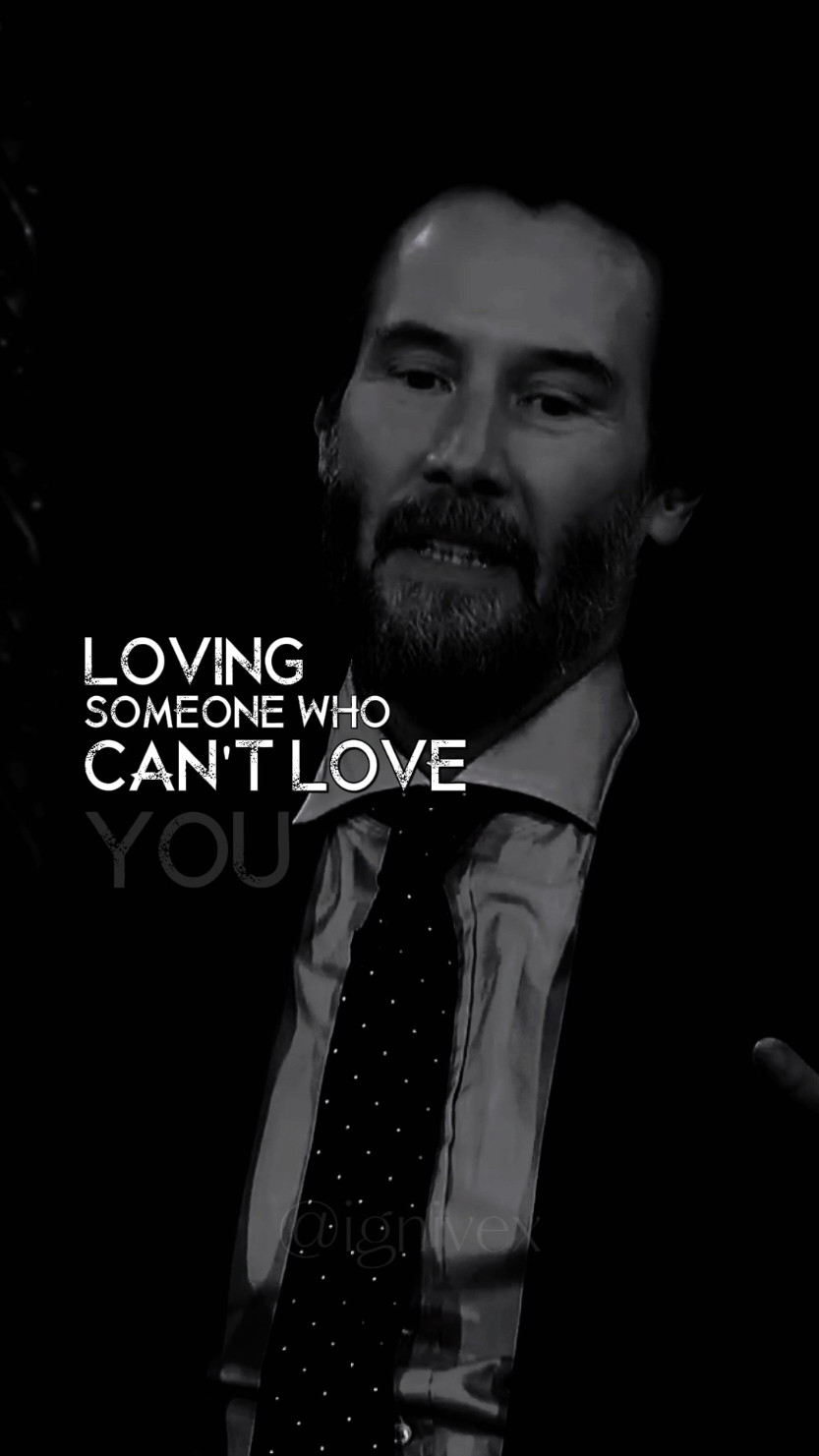 The Pain Of Not Being Loved Back 💔 | Keanu Reeves Motivational #keanureevesmotivation  #lovehurts #movingon #sadreality #lovestory❤️ #relationshipstruggles #heartbreak 