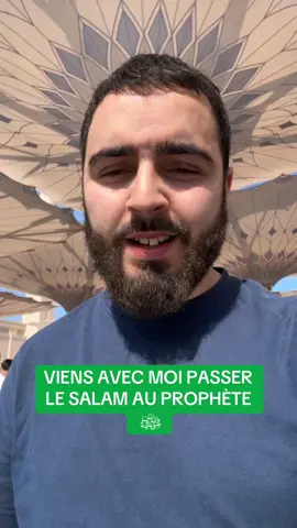 VIENS AVEC MOI PASSER LE SALAM AU PROPHÈTE ﷺ #prophete #tombe #medine #mosquee 