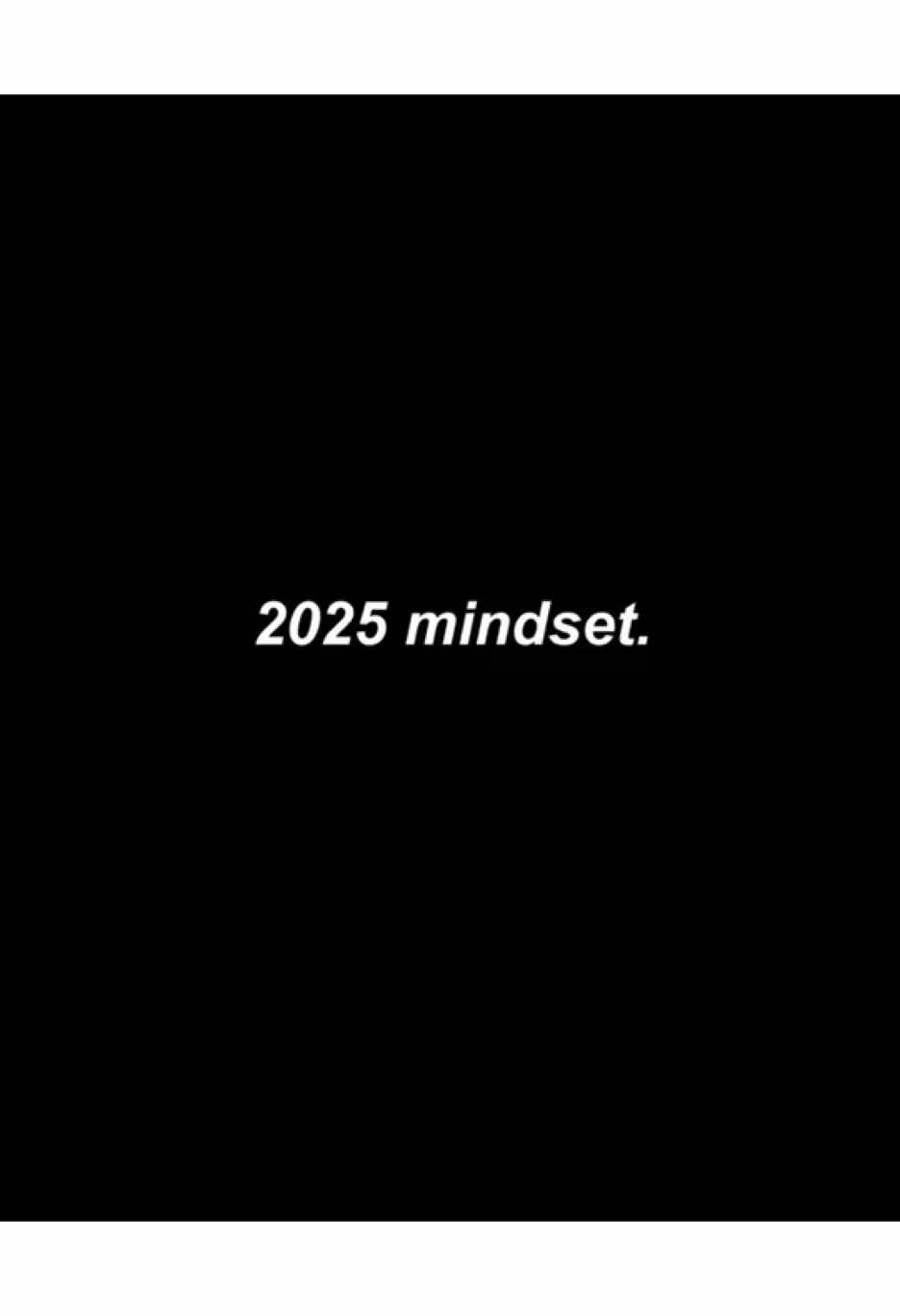 2025 mindset.  credits: @Thewizardliz  #foryou #viral #thewizardliz #wizardliz #thewizardlizadvice #girladvice #advicetok #advicetiktok #mindsetadvice #adviceforwomen #mindset #mentality #mentalityedit #capcut #advices #motivation #2025 #2025mindset 