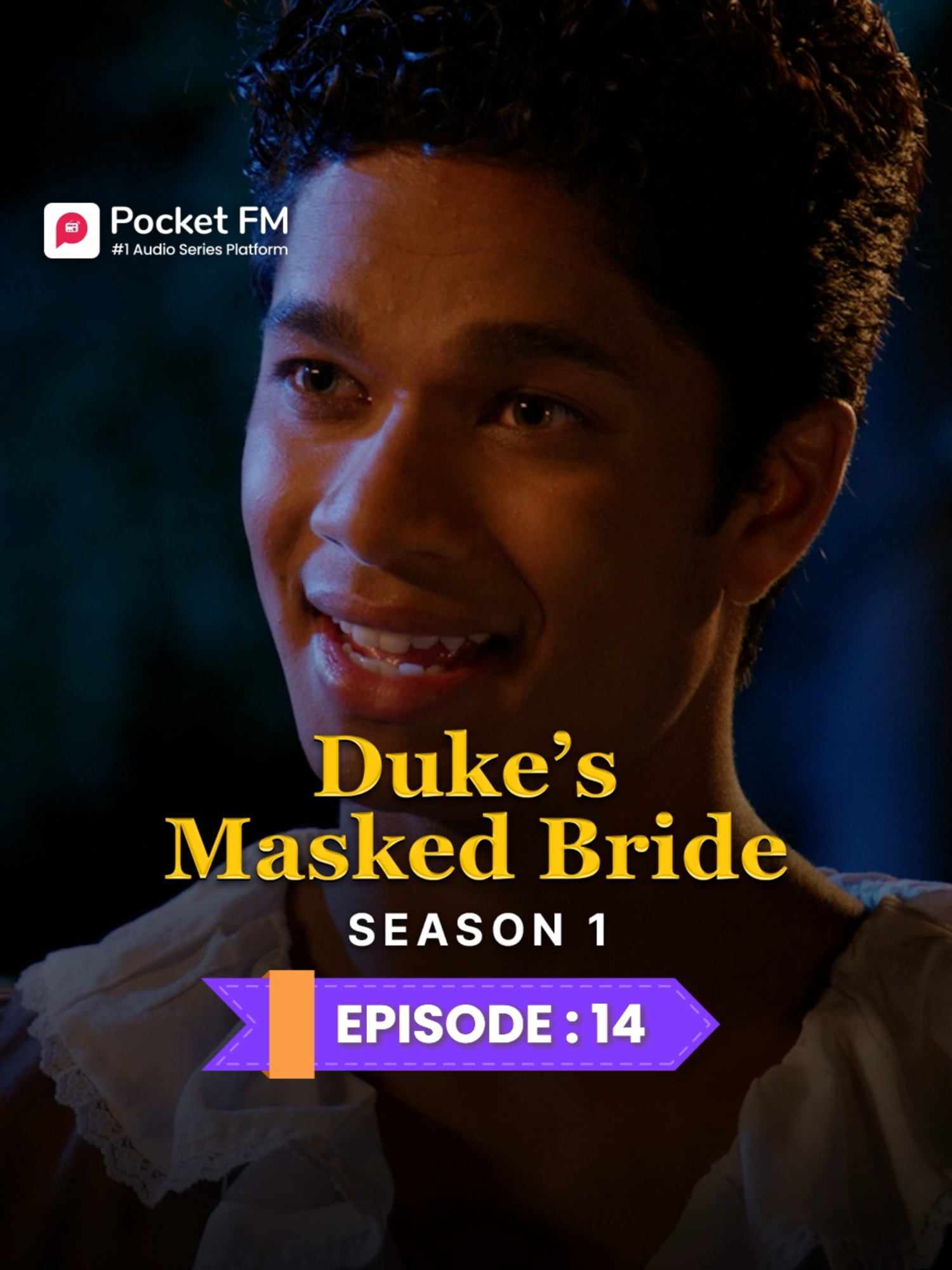 The Duke's Masked Bride Season 1 | Ep.14 | Full Series Pocket FM 🔥Follow @pocketfmdramahub to catch every upcoming episode. 📲Stay updated and never miss a story!🚀 #pocketfm #pocketfmdrama #audioseries #dramaseries #dukemaskedwife #dramatic #DukesMaskedBride #AudioDrama #HistoricalRomance #MysteryRomance #FamilySecrets #foryoupage #thanksgiving #thanksgivingvibes #Heartbreaking #maskedwoman #LoveAndMoney #marriage #relationships #dukesmaskedbride