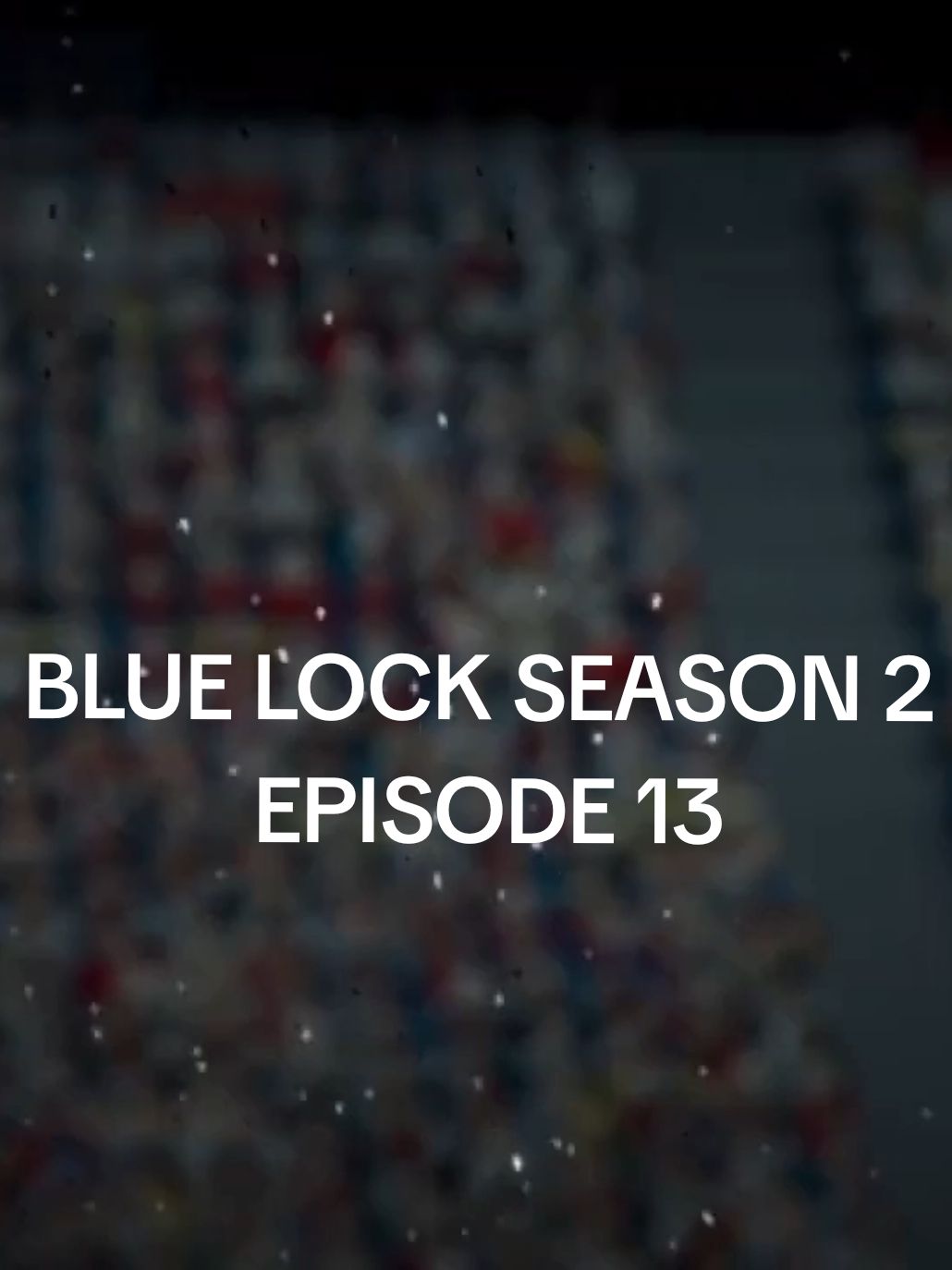 Ep#13 | Blue Lock Season 2 : Blue Lock Vs U-20  #fyp#anime#bluelock#bluelocks2 