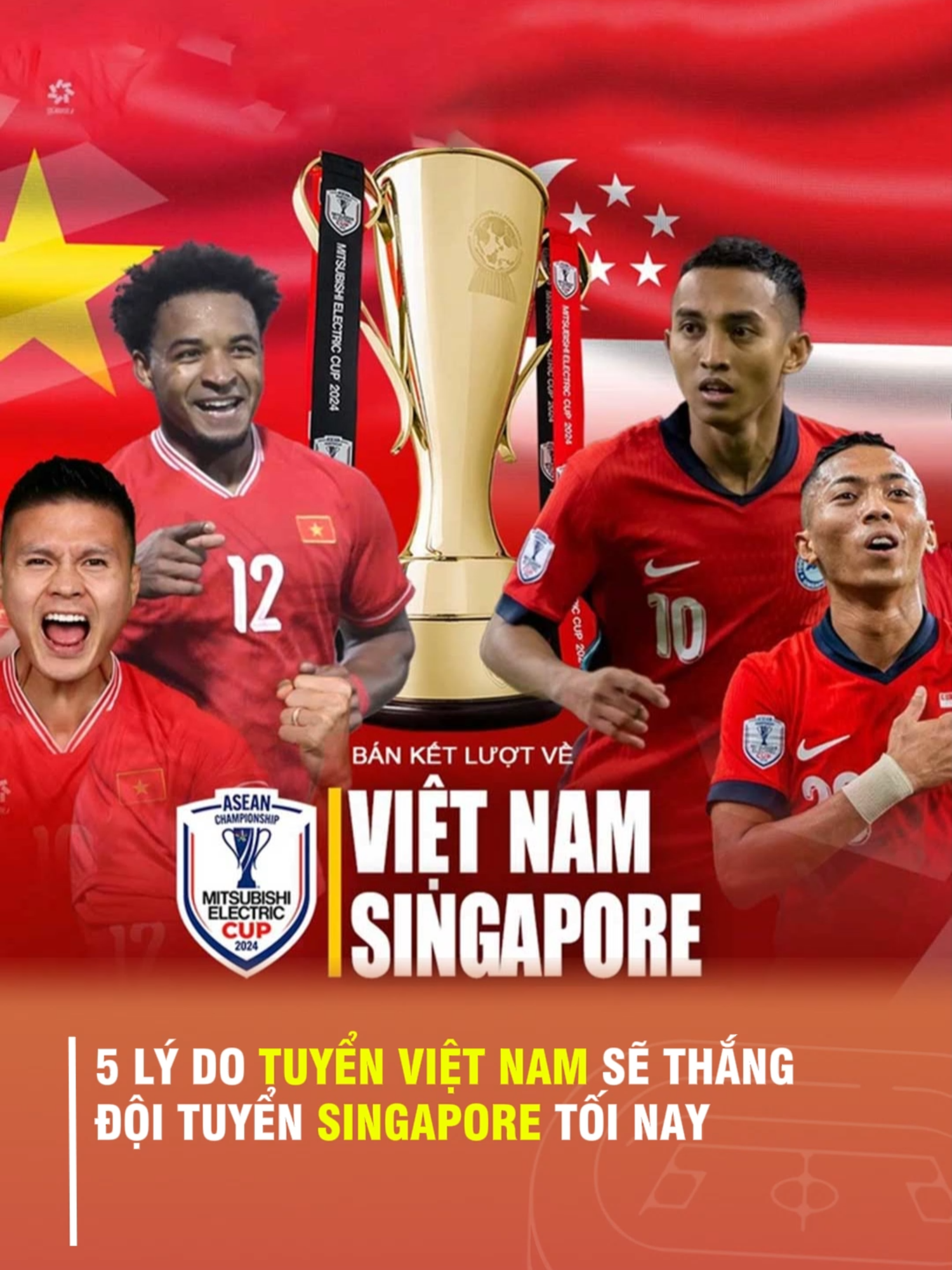 5 lý do tuyển Việt Nam sẽ thắng tuyển Singapore tối nay