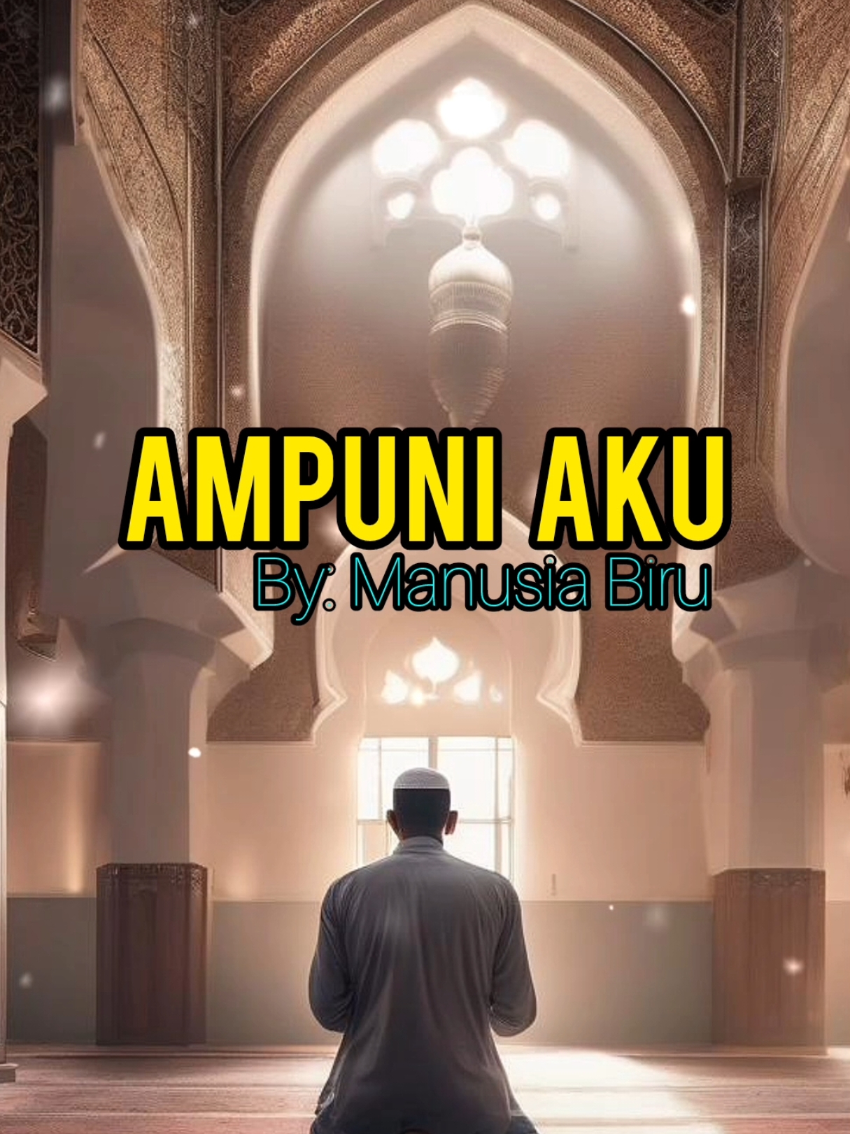 Ampuni Aku - Lagu baru tentang seseorang yang memohon keampunan dari tuhan. 🥹 #lagugalau #lagusedihmenyentuhhati #mohonkeampunan #selflove #selfmotivation #fyp #fypviral #fypシ゚viral 