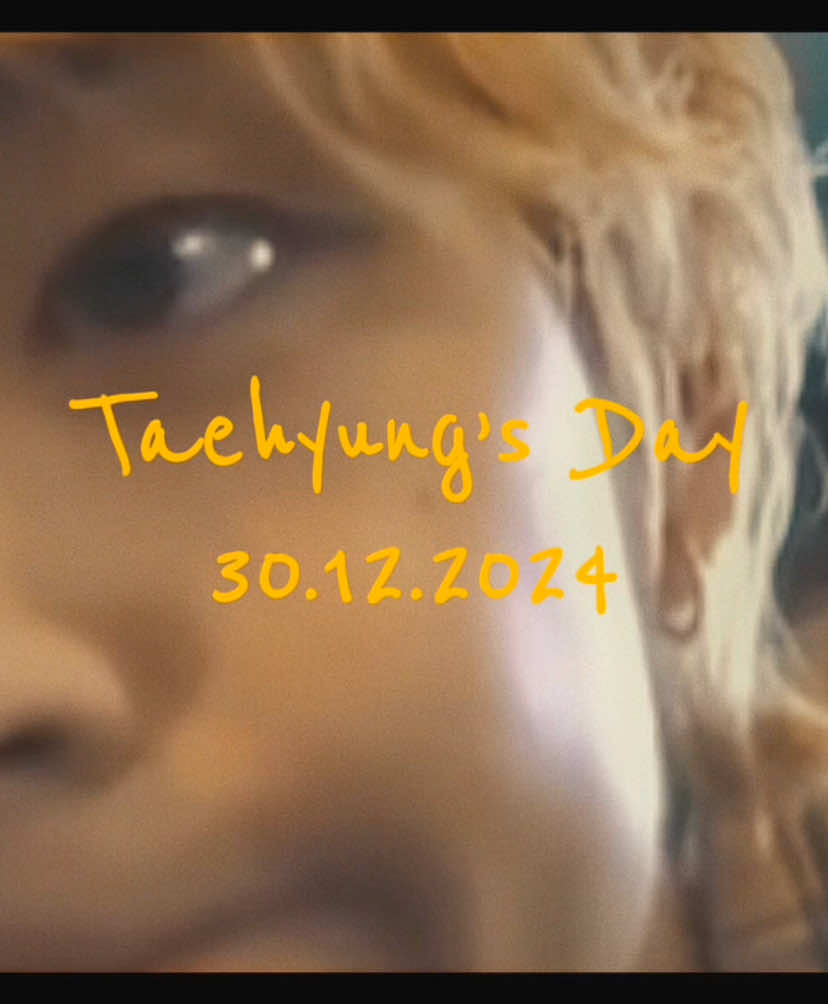 𝙏𝙖𝙚𝙝𝙮𝙪𝙣𝙜‘𝙨 𝘿𝙖𝙮 #taehyung #fyp #kimtaehyung #viral #birthday #taehyungsday #happybirthday #mybaby #cute 