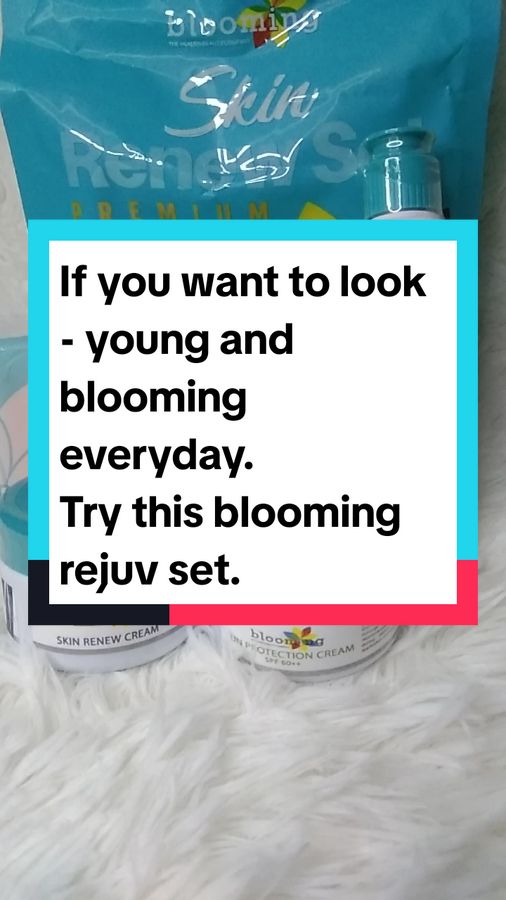 Perfect skincare to look - young and blooming everyday. Get yours now!  #bloomingrejuvenatingset  #premiumrejuvinatingset  #tiktokviral #trending #fyppppppppppppppppppppppp 