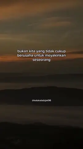 bukan kita yang tidak cukup bersyukur untuk meyakinkan seseorang . tetapi dialah yang tidak bersyukur memiliki kita . kata kata motivasi . kata kata mutiara . kata kata bijak . kata kata motivasi hidup . kutipan #ceritakanlah #kutipan  #katakatabijak96 #puitis 