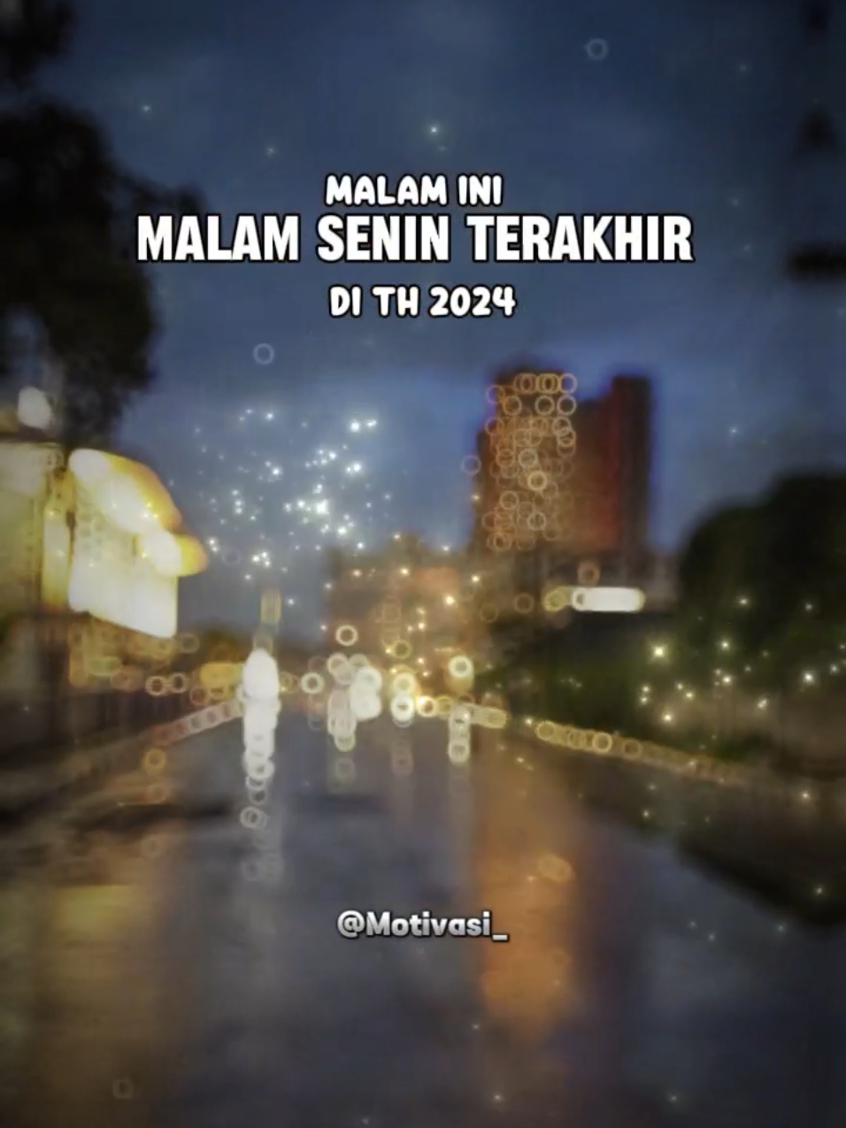 malam Senin terakhir 2024 #CapCut #ccttpost #daricapcutketiktok #fyp #trendingvideo #motivation #quotes #Quotes #Motivasi #ekspresikandesember #trendtemplate #TikTokAwardsID #trending #viral #trend 