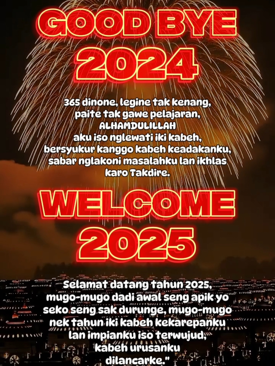 #ekspresikan2024 #CapCut good bye 2024 #welcome2025 #storywa #storyjowo #fyp #storywakadungnemen88 