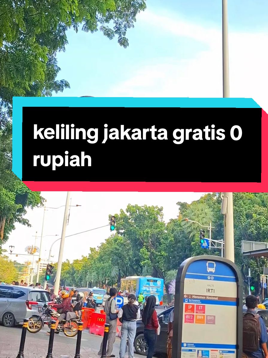 KELILING JAKARTA GRATIS 0 RUPIAH ..  Pemberangkatan halte IRTI Monas. #halteirtimonas #monas #kelilingjakartanaikbusway #kelilingjakartagratis 