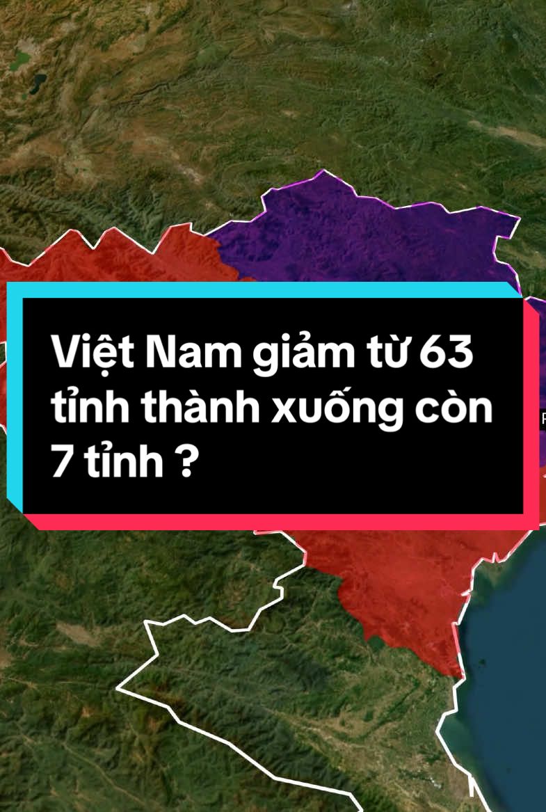 Việt Nam giảm từ 63 tỉnh thành xuống còn 7 tỉnh ?  #shots #xuhuong #tiktok #theanh28 #capcut #lichsuvietnam #trending #vtvcab #videoviral #kienthucthuvi #fyp 