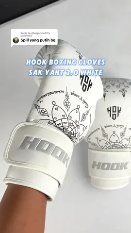 Replying to @dheaputri659 Gloves muay thai Hook Sak Yant 2.0 White #sarungtinju  #boxing #boxing🥊 #boxingtraining #boxingday #boxingtok #muaythai #fyp #viraltiktok #musthaves #musthave #muaythaifighter #muaythaitraining #boxinggloves #viral #viralvideo #kickboxing #mma #k1 