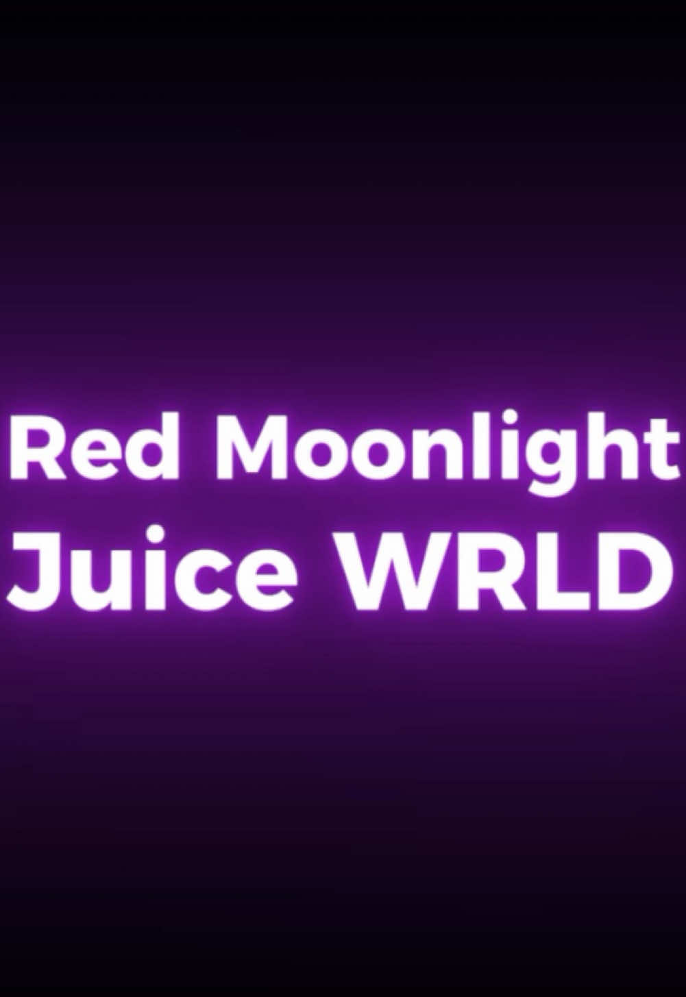 Red Moonlight - Juice WRLD #fy #fyp #viral #song #rip #juicewrld #999 #lljw999 #thepartyneverends #allgirlsarethesame #luciddreams #juicewrldunreleased 