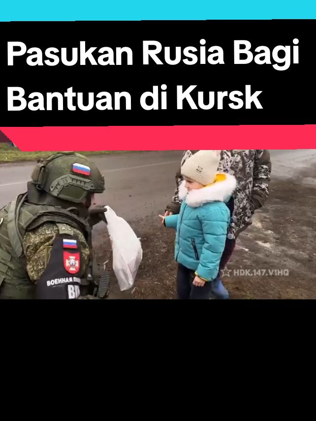 Pasukan Rusia Bagikan Bantuan diwarga Kursk Ukraina #fyp #fypシ #fypage #fyppppppppppppppppppppppp #pug #malaysiatiktok #jelajahmalang #putin #zalensky #ComfortSegredos #video #ukraine #russia #warzone #stopwar 