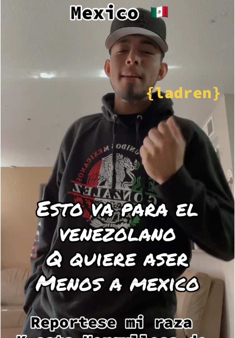 Esto es para el venezolano que quiso umillar a Mexico esto es dirijido a el no alos demas venezolanos yo no agarro en jeneral como el lo ase en Mexico savemos respetar #venesuela🇻🇪 #mexico #🇲🇽🇲🇽🇲🇽🇲🇽 #respeto #quiere #respeto 