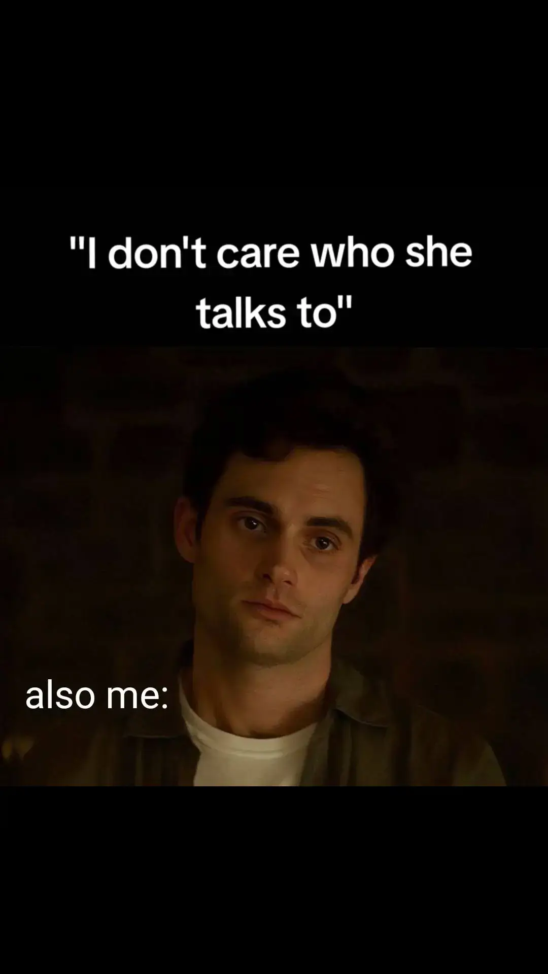 #literallyme #joegoldberg #joegoldbergedit #stalker #you #younetflix #fyp #viral #relatable 