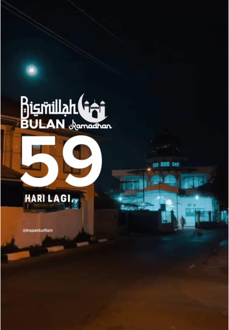 59 HARI LAGI MENUJU RAMADHAN 2025/1446 HIJRIAH. #ramadhan #ramadhanmubarak #ramadhankareem #bulanramadhan #puasaramadhan #vibesramadhan #bulanrajab #ramadhan2025 #1446 #1446h #1446hijriah #2025 #fyp #fypシ 