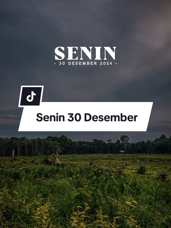 Senin 30 Desember 2024 #CapCut #doaku #doa #quotes #trending #motivation #katakata #fypシ #fyp #status #statusharian #quotestory #viral #motivasihidup #senin 