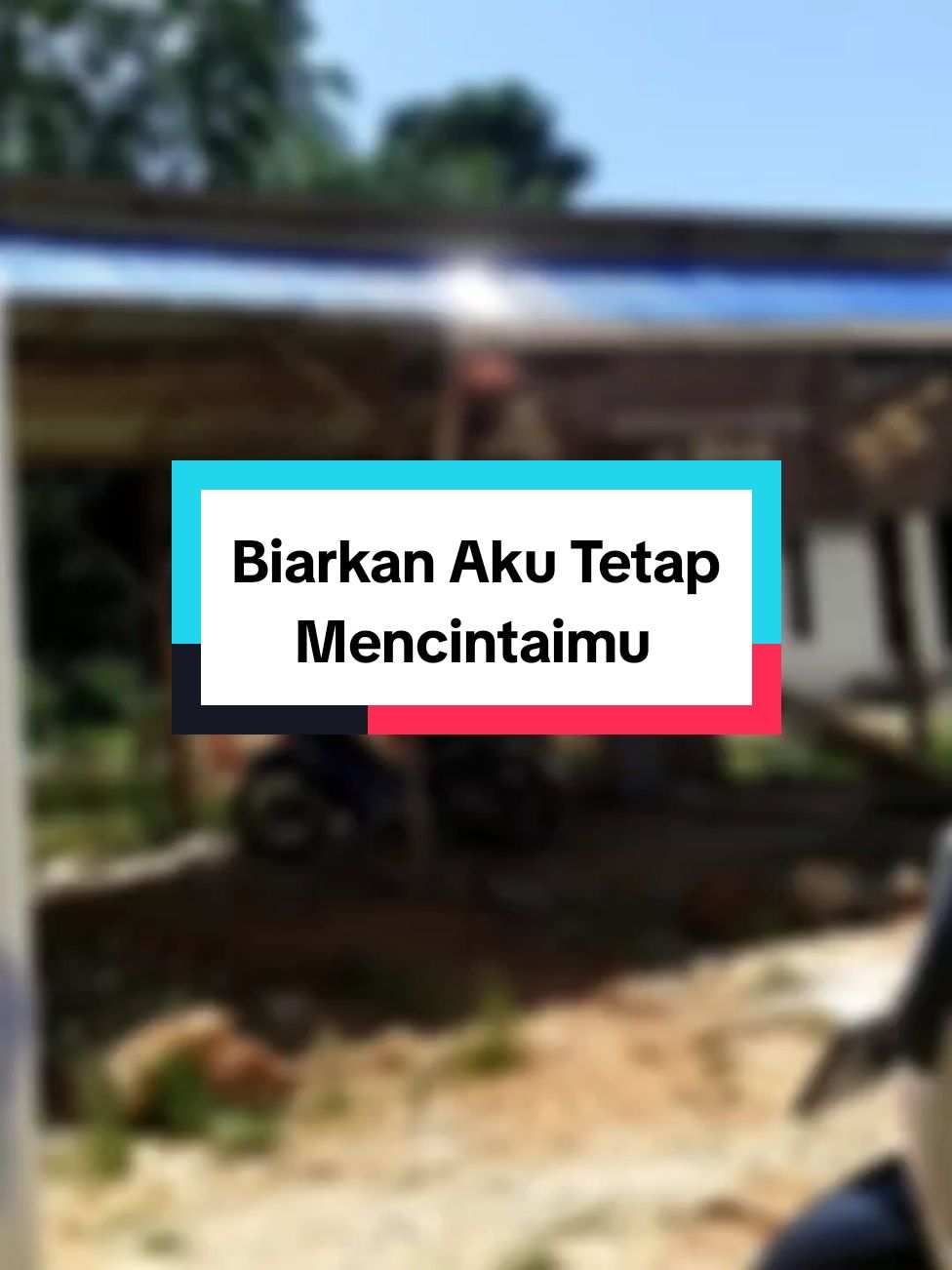 Biarkan Aku Tetap Mencintaimu #motivation #katakata #status #storytime #story 