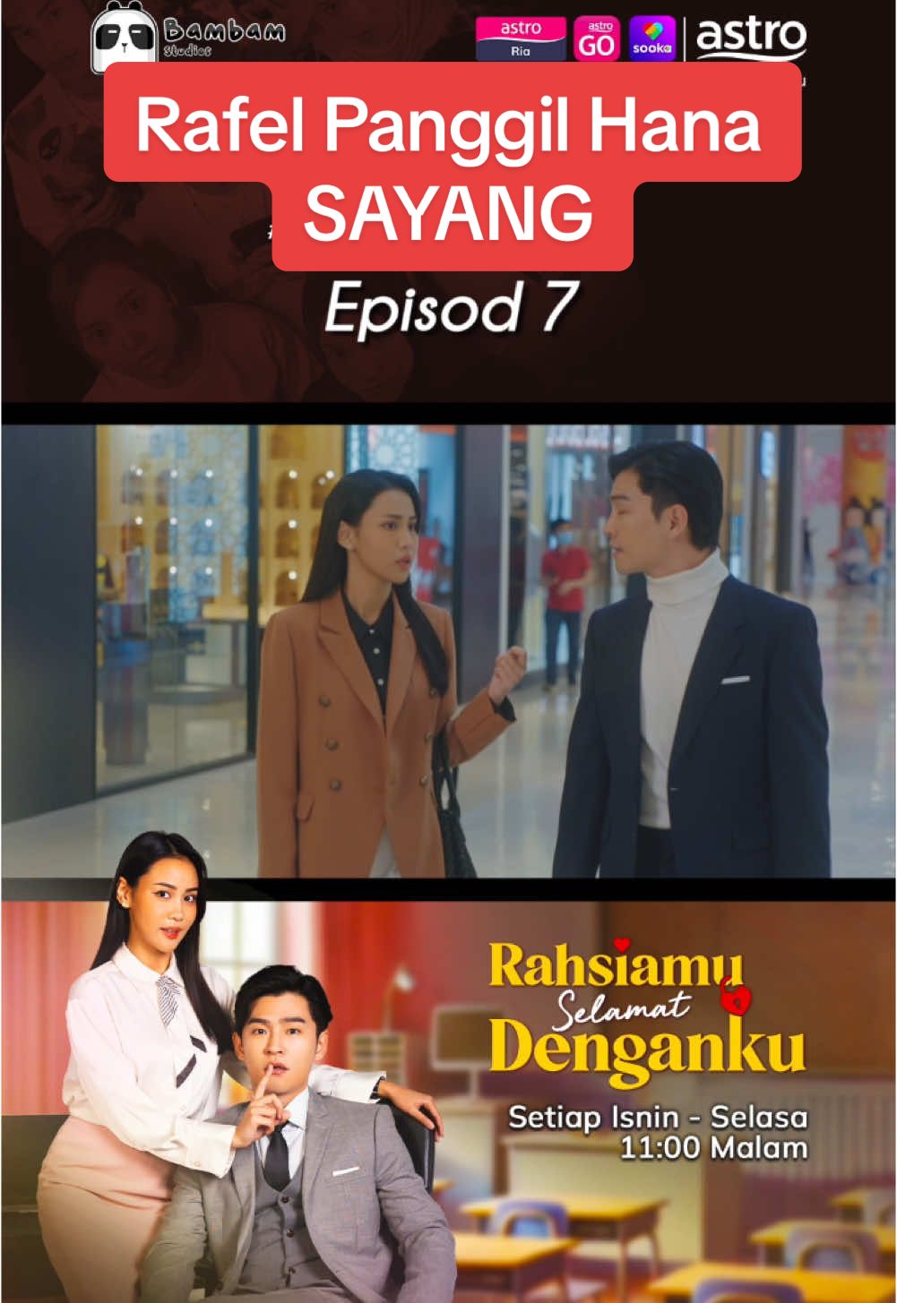 Rafel dah berlatih panggil Hana sayang ke… @ALVN  Jom Usha drama RAHSIAMU SELAMAT DENGANKU, Setiap ISNIN - SELASA, 11 malam di Astro Ria, On Demand dan strim Astro Go. Boleh layan di mana mana saja, bila – bila masa! #J#JomUshaA#AstroGoO#OnDemand#R#RahsiamuSelamatDengankuR#RADm#megadramaa#astromalaysias#sookamalaysiab#bambamstudiosm#malaydramat#trendingA#AstroBaharuD#DramaTikToks#sembangentertainmentd#dramaviralf#fypシ#SembangMovieB#BamBamStudiosK#KongsiBersamaKongsiCerita 