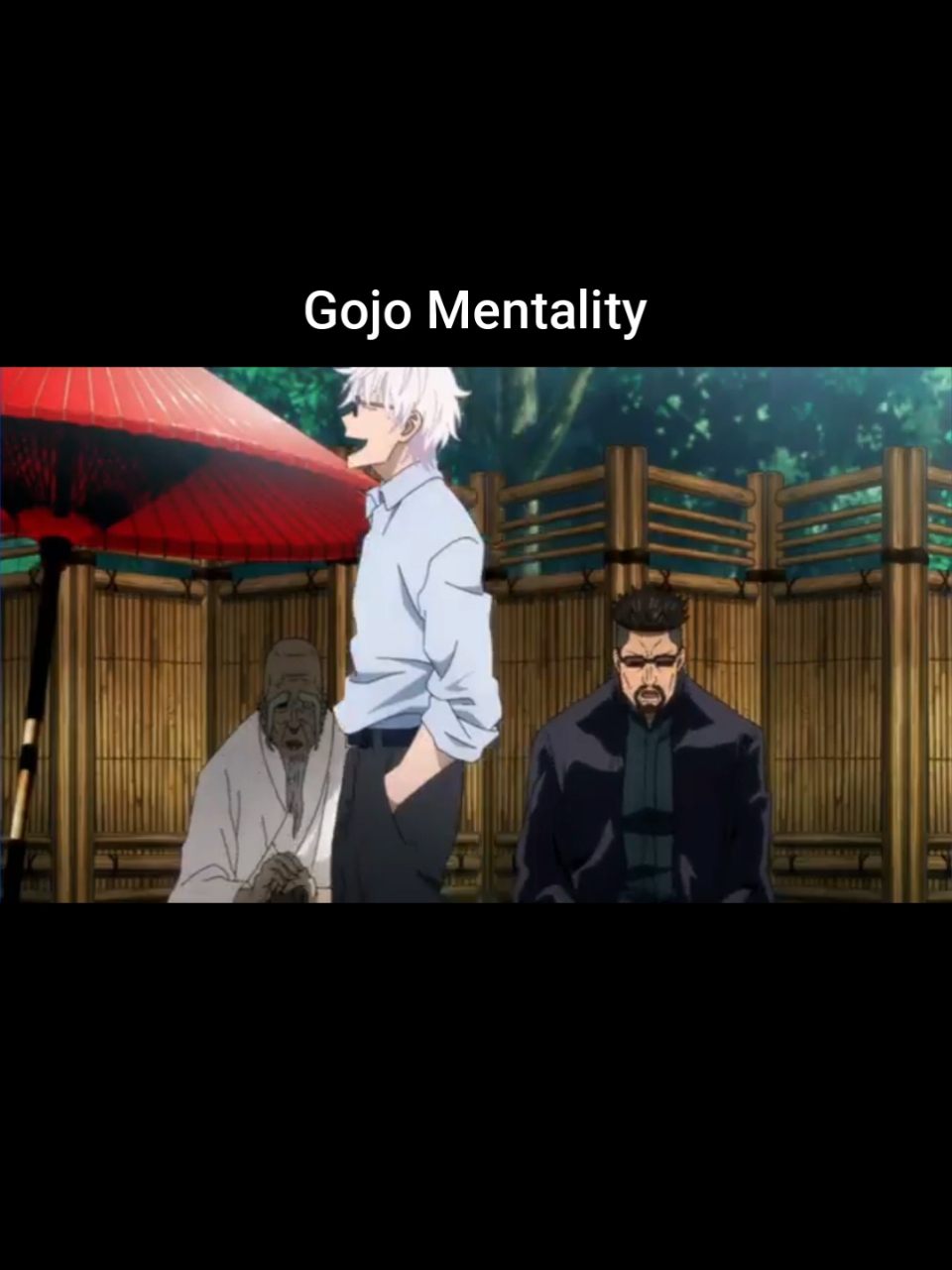 Gojo Mentality #satorugojo #jujutsukaisen #gojo #gojousatoru #english #animememe #animetikok #animeedit #fyp 