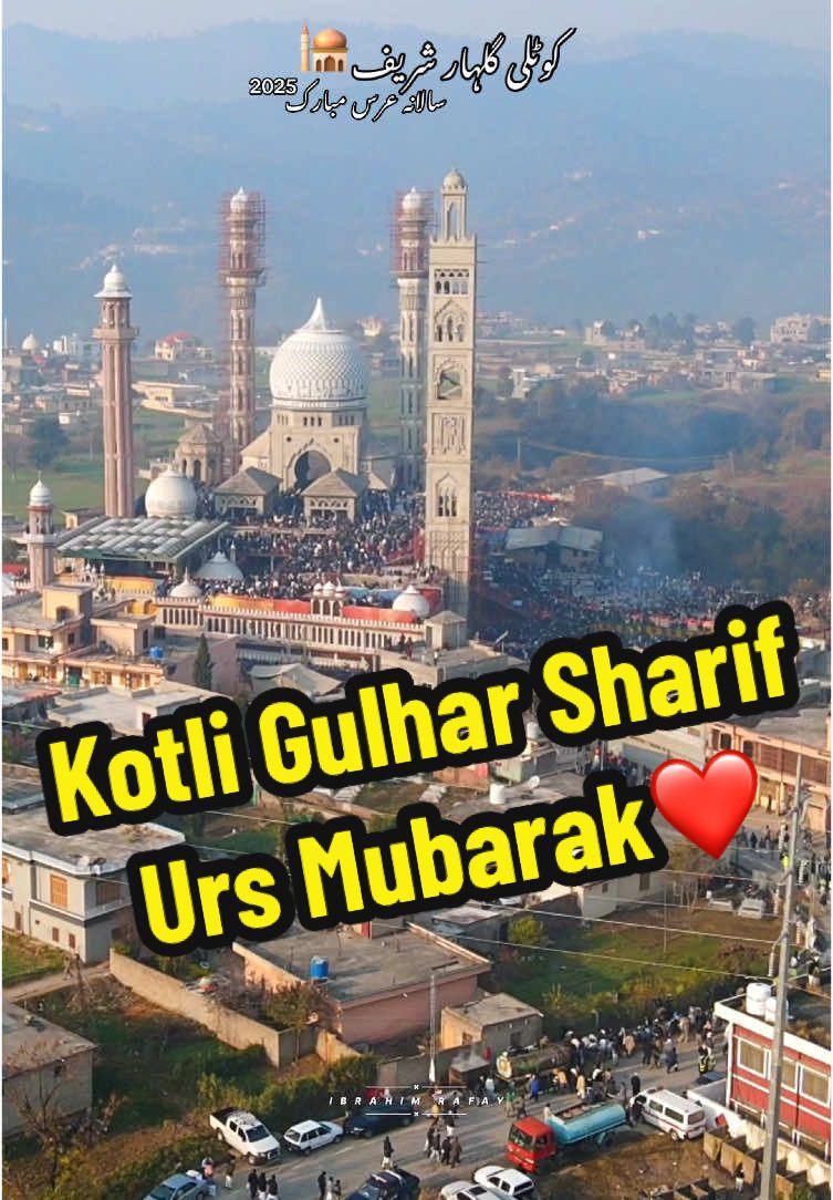 Kotli Gulhar Sharif Salana Urs Mubarak 2025/Kotli Azad Kashmir/🕌 #ibrahimrafayuk #standwithkashmir #kotli #darbar #kotliazadkashmir #kotliajk🇬🇧🇵🇰 #kotligulharshreef #gulharshareef #gulharshareef #gulharsharifkotli #kashmir #ajk #gulharsharifdarbar #gulharsharifurs2025 #videoviral @👑IBRAHIM^RAFAY👑 