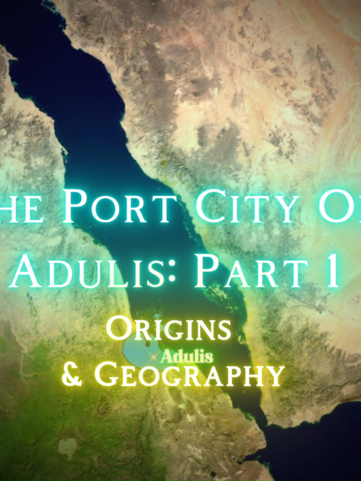 The Port City Of Adulis Part 1: Origins & Geography. #habeshahistory #EritreanHistory #Eritrea #Adulis #AfricanHistory