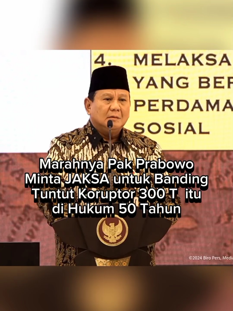 Marahnya Pak Prabowo, Minta JAKSA Banding Tuntut Koruptor 300 T itu di Hukum 50 Tahun. karena pemerintah ingin bersih, sebelum rakyat yang membersihkan. Terima kasih Mindra #presidenprabowo #prabowo #Presidenrepublik #fypシ #PPN #prabowopresiden2024 @partaigerindra