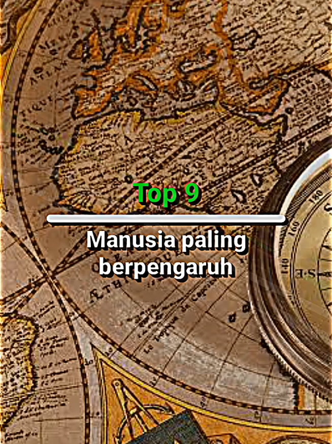 Top 9 | Manusia paling berpengaruh - - - #fyp #history #top9 #manusia #paling #berpengaruh #historytime #sejarah #bismilahfyp #xyzbca #henzsedit #4u #foryou 