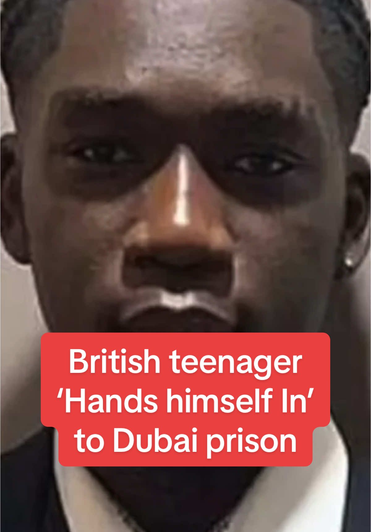 Brit teen Marcus Fakana 'hands himself in' to Dubai prison #dailymirror #breakingnews #fyp 