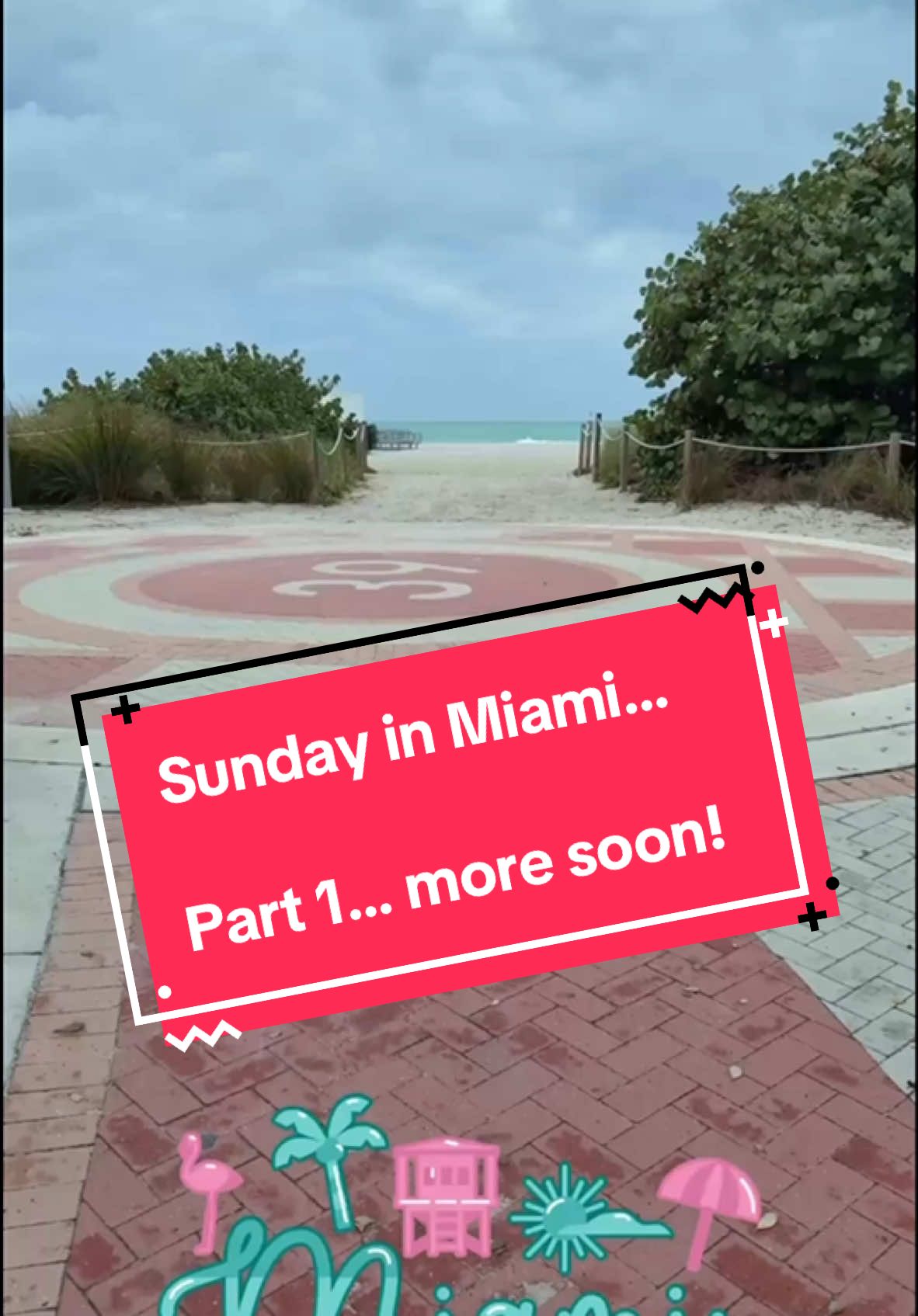 Sunday in Miami, Part 1… 